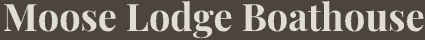 Moose Lodge Boathouse logo